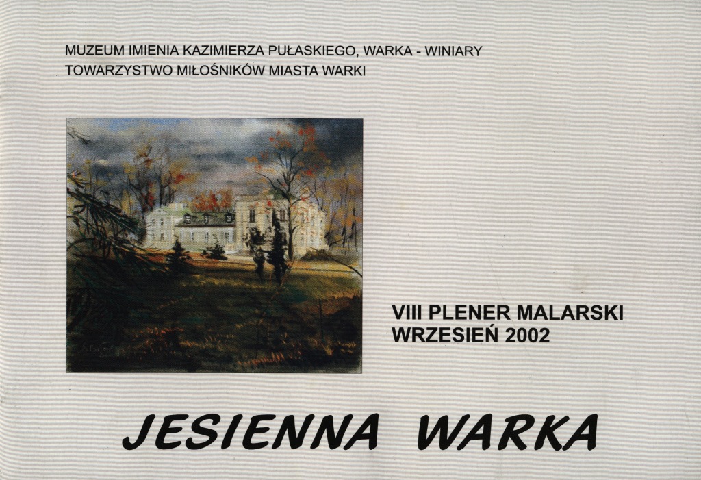 VIII Plener Malarski wrzesien 2002 jesienna Warka